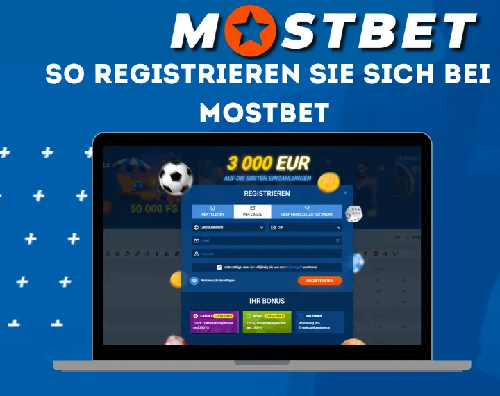 So registrieren Sie sich bei Mostbet Deutschland