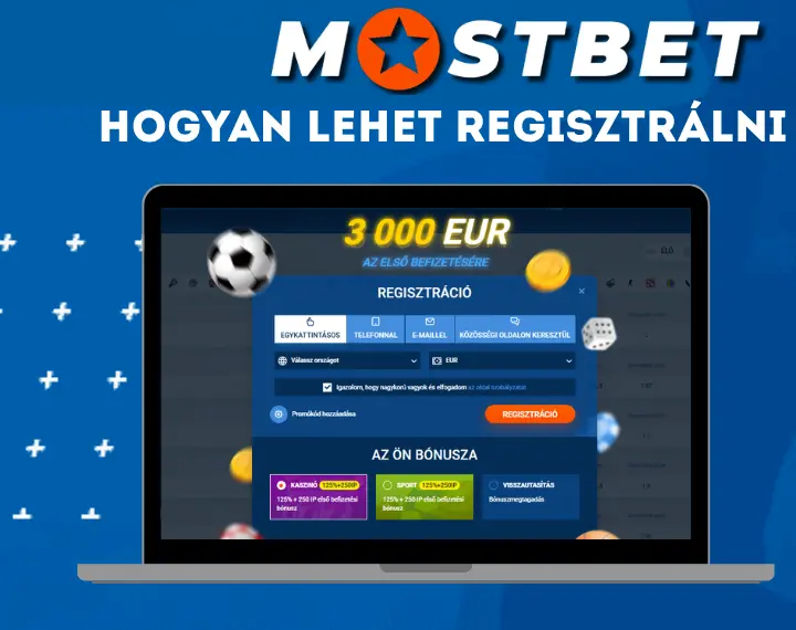 Hogyan lehet regisztrálni a Mostbet Magyarország oldalán?